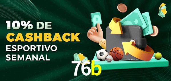 10% de bônus de cashback na 76b